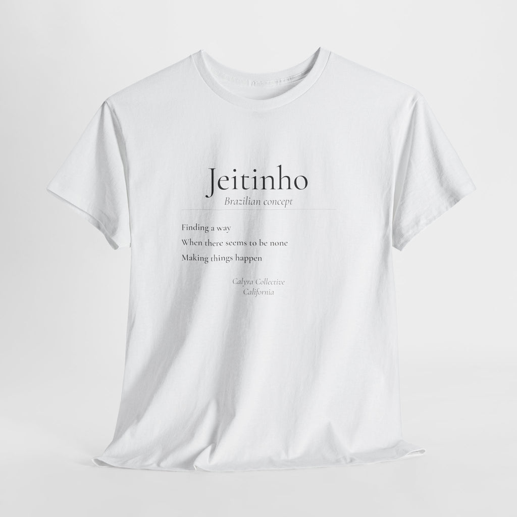Jeitinho Tee — The Brazilian Art of Finding a Way