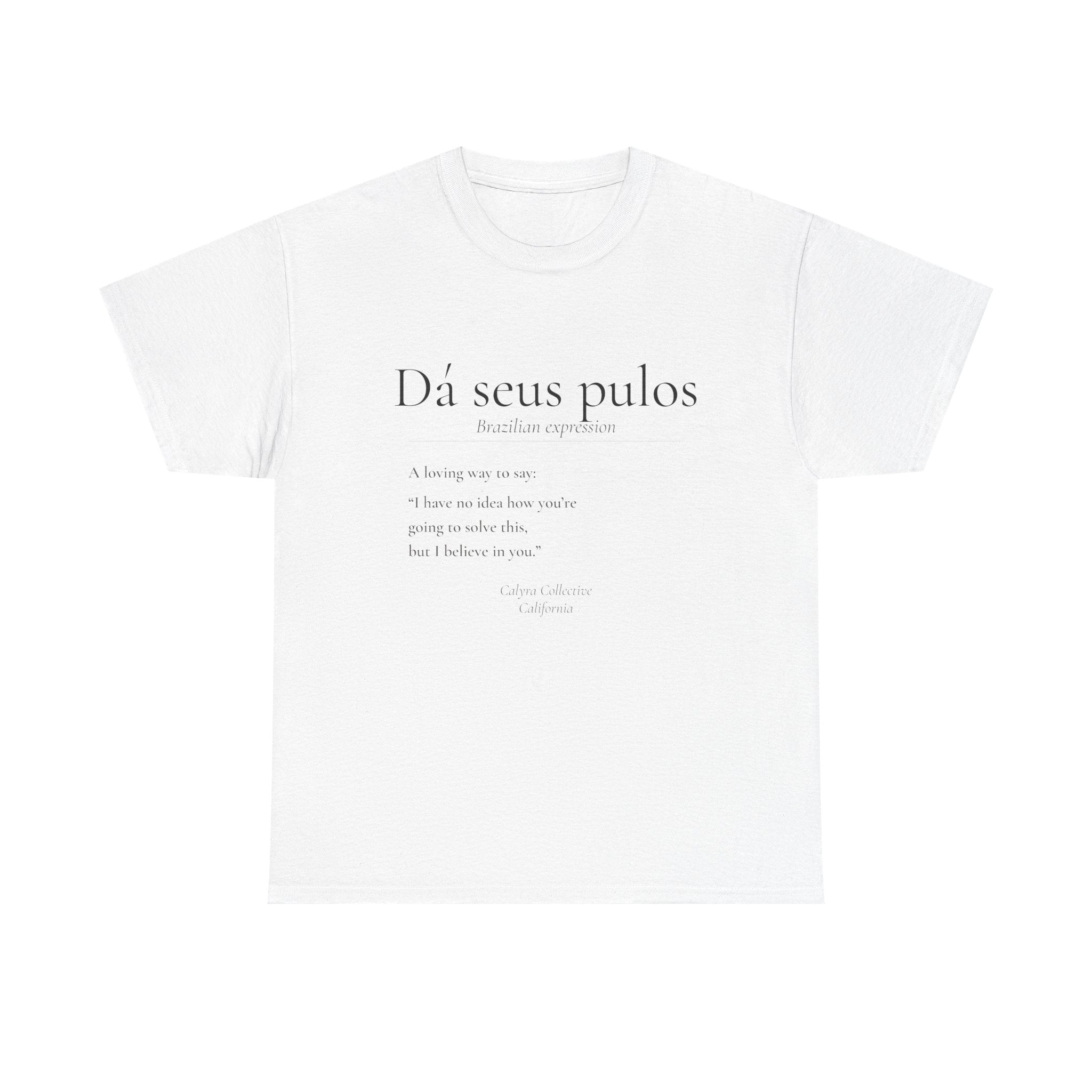 Dá seus pulos definition tee | T-Shirt, minimalist text design