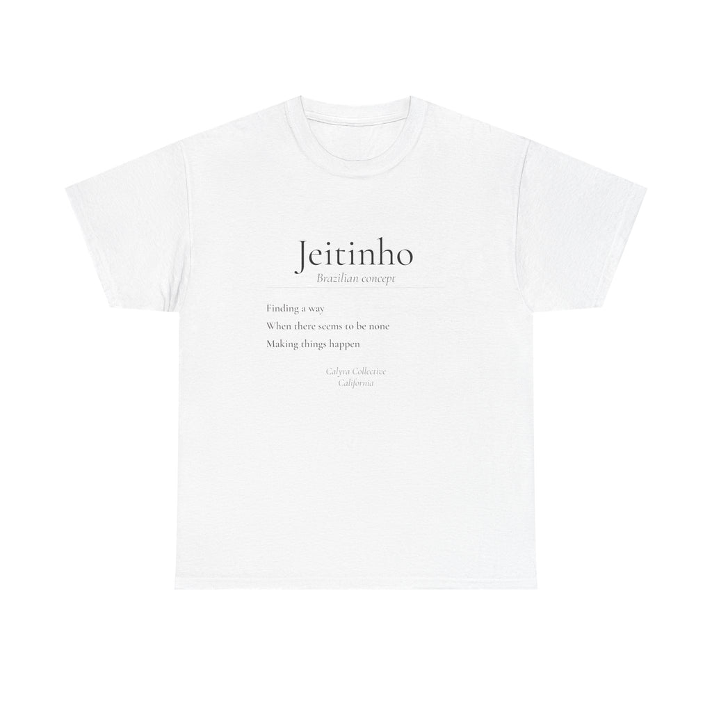 Jeitinho Tee — The Brazilian Art of Finding a Way