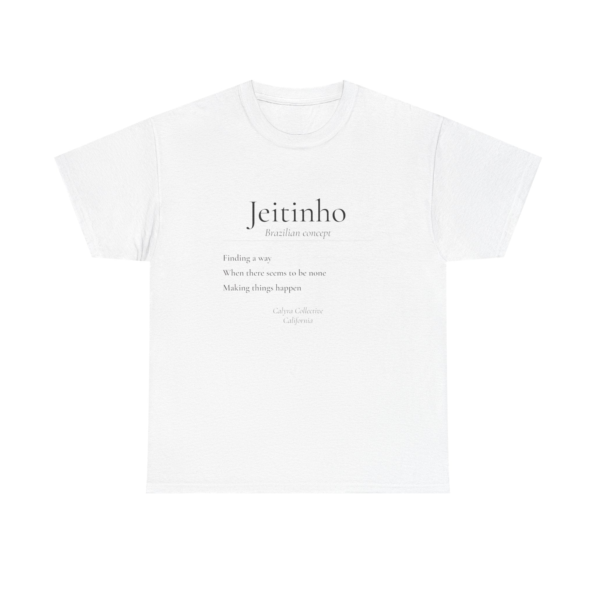 Jeitinho Tee — The Brazilian Art of Finding a Way