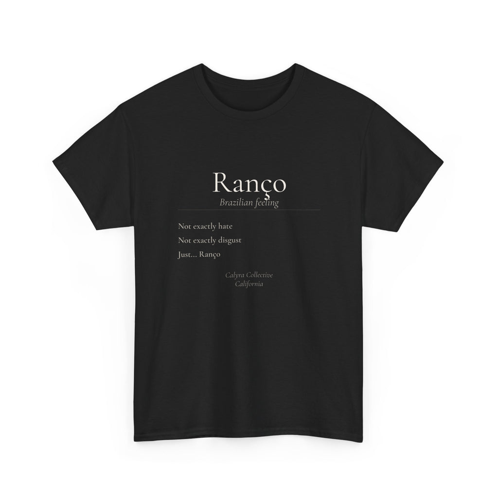 Ranço Tee — That Specific Feeling When Someone Just Gets on Your Nerves