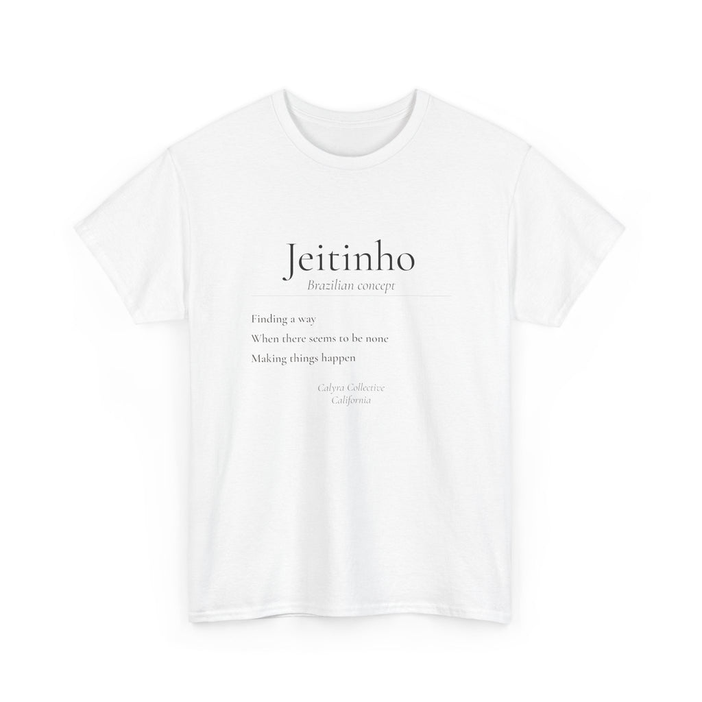 Jeitinho Tee — The Brazilian Art of Finding a Way